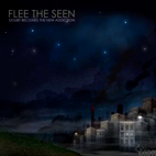 Flee the Seen: Doubt Becomes The New Addiction