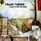 Frank Turner: Sleep Is For The Week
