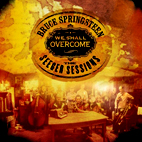Bruce Springsteen: We Shall Overcome: The Seeger Sessions