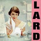 Lard: Pure Chewing Satisfaction