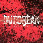 Outbreak: You Make Us Sick