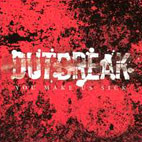 Outbreak: You Make Us Sick