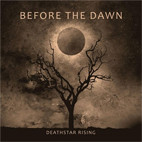 Before the Dawn: Deathstar Rising