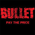 Bullet: Pay The Price