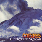 Caifanes: El Nervio Del Volcan