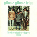Giles, Giles & Fripp: The Brondesbury Tapes (1968)