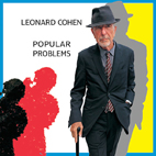 Leonard Cohen: Popular Problems