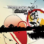 Delirious: The Mission Bell