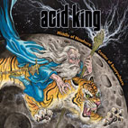 Acid King: Middle Of Nowhere, Center Of Everywhere
