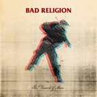 Bad Religion: The Dissent of Man