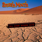 Smash Mouth: All Star Smash Hits