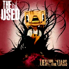The Used: Lies For The Liars