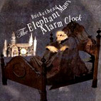 Buckethead: The Elephant Man's Alarm Clock