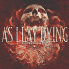 As I Lay Dying: The Powerless Rise