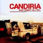 Candiria: What Doesn't Kill
