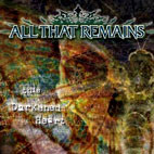 All That Remains: This Darkened Heart