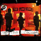 The Libertines: Up The Bracket