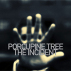 Porcupine Tree: The Incident