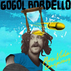 Gogol Bordello: Pura Vida Conspiracy