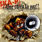 Ska-P: Que Corra La Voz