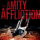 The Amity Affliction: Severed Ties