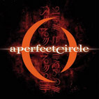 A Perfect Circle: Mer de noms