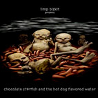 Limp Bizkit: Chocolate Starfish and the Hot Dog Flavored Water