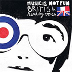 Music Is Not Fun: British Rendez-vous