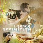 Lower Definition: The Greatest Of All Lost Arts