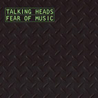 Talking Heads: Fear Of Music