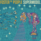 Foster the People: Supermodel