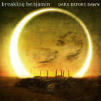Breaking Benjamin: Dark Before Dawn