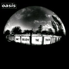 Oasis: Don't Believe The Truth