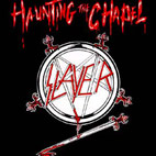 Slayer: Haunting The Chapel
