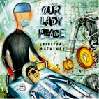 Our Lady Peace: Spirtiual Machines