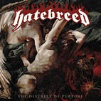 Hatebreed: The Divinity Of Purpose