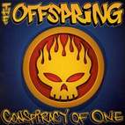 The Offspring: Conspiracy of One