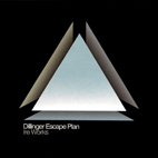 The Dillinger Escape Plan: Ire Works