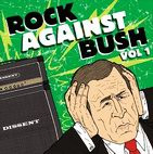 Rock Against Bush: Rock Against Bush, Vol. 1