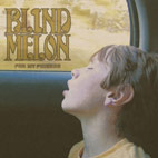 Blind Melon: For My Friends
