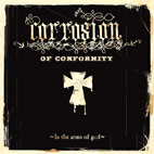 Corrosion of Conformity: In The Arms Of God