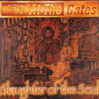 At the Gates: Slaughter of the Soul