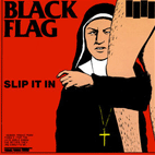Black Flag: Slip It In