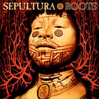Sepultura: Roots