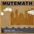 MuteMath: Reset