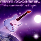 Eric Mantel: The Unstruck Melody