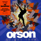 Orson: Bright Idea