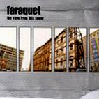 Faraquet: The View From This Tower