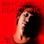 Ben Carroll: Real Thing