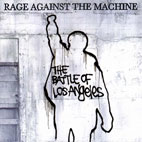 Rage Against the Machine: The Battle Of Los Angeles
